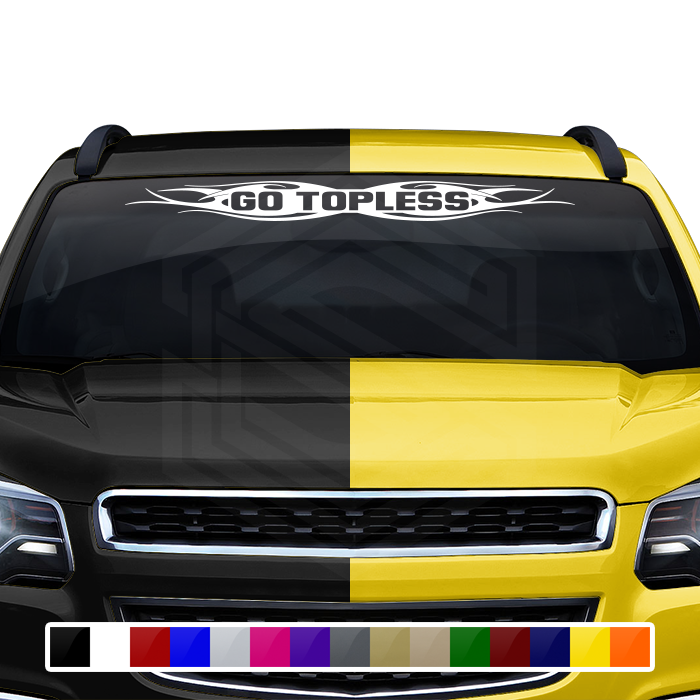 #115 GO TOPLESS Decal Sticker Windshield Window Vinyl Graphic Banner Decoration Tribal Flame Design 36"x4.25"+