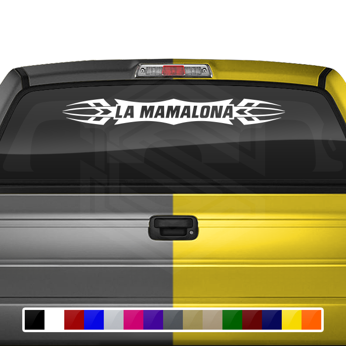 #120 LA MAMALONA Decal Sticker Windshield Window Vinyl Graphic Banner Decoration Tribal Accent Design 36"x4.25"+