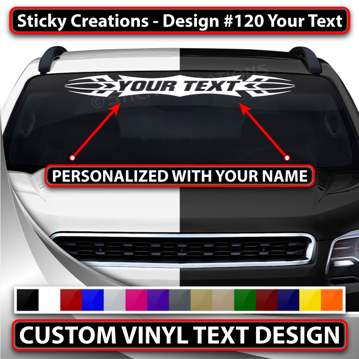 #120 Custom Text Personalized Decal Sticker Windshield Window Vinyl Graphic Banner Decoration Tribal Accent Design 36"x4.25"+