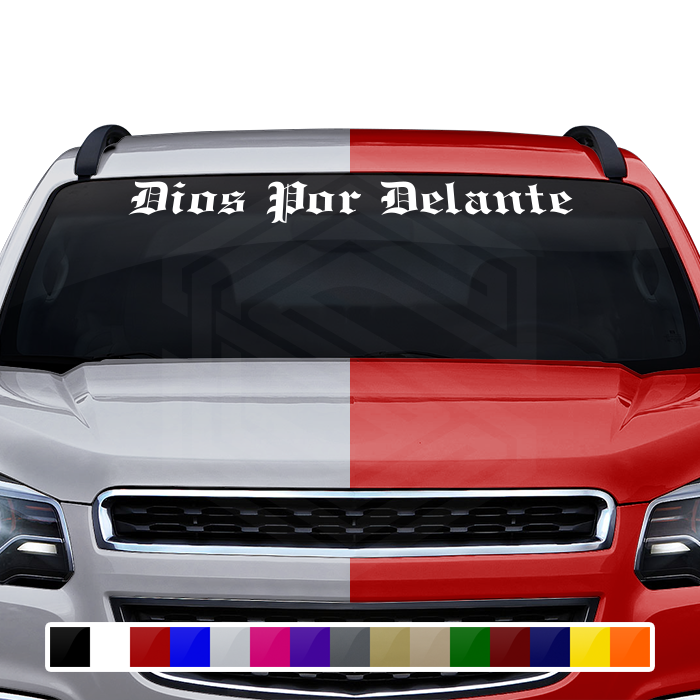 DIOS POR DELANTE Decal Sticker Windshield Window Vinyl Graphic Banner Text Font-Etch Old English Bold 36"x4.25"+