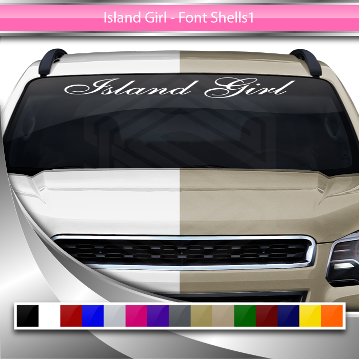 ISLAND GIRL Decal Sticker Windshield Window Vinyl Graphic Banner Text Font-Shells1 36"x4.25"+