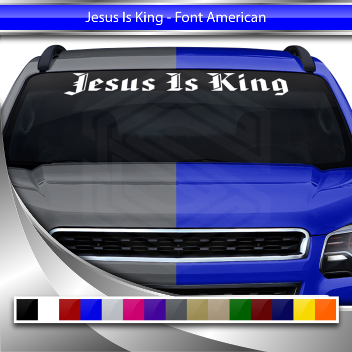 JESUS IS KING Decal Sticker Windshield Window Vinyl Graphic Banner Text Font-American 36"x4.25"+