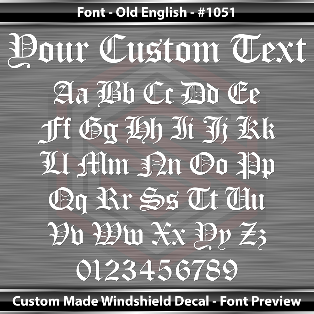 Fuente Old English n.° 1051 - Calcomanía personalizada con nombre, texto y letras para parabrisas y ventana, vinilo gráfico de 91 x 10,8 cm.