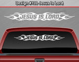 Design #100 Jesus Is Lord - Windshield Window Flame Vinyl Sticker Decal Graphic Banner 36"x4.25"+
