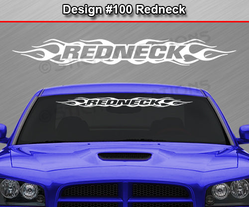 Design #100 Redneck - Windshield Window Flame Flaming Vinyl Sticker Decal Graphic Banner 36"x4.25"+