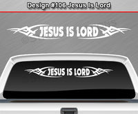 Design #106 Jesus Is Lord - Windshield Window Tribal Vinyl Sticker Decal Graphic Banner 36"x4.25"+
