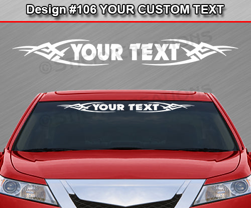 Design #106 Your Text - Custom Personalized Windshield Window Tribal Vinyl Sticker Decal Graphic Banner 36"x4.25"+