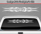 Design #113 Firefighter's Girl - Windshield Window Tribal Flame Vinyl Sticker Decal Graphic Banner 36"x4.25"+