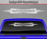 Design #117 Supercharged - Windshield Window Tribal Accent Vinyl Sticker Decal Graphic Banner 36"x4.25"+