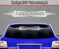 Design #117 Turbocharged - Windshield Window Tribal Accent Vinyl Sticker Decal Graphic Banner 36"x4.25"+