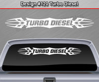Design #120 Turbo Diesel - Windshield Window Tribal Accent Vinyl Sticker Decal Graphic Banner 36"x4.25"+
