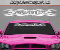 Design #161 Firefighter's Girl - Windshield Window Tribal Flame Vinyl Sticker Decal Graphic Banner 36"x4.25"+