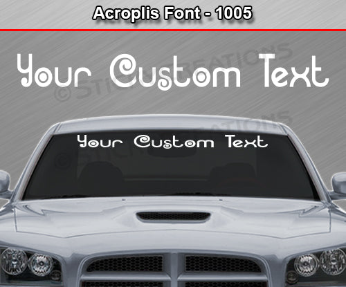 Acroplis Font #1005 - Custom Personalized Your Text Letters Windshield Window Vinyl Sticker Decal Graphic Banner 36"x4.25"+