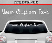 Acroplis Font #1005 - Custom Personalized Your Text Letters Windshield Window Vinyl Sticker Decal Graphic Banner 36"x4.25"+