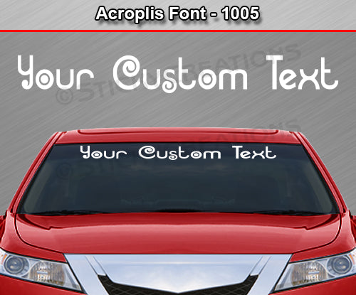 Acroplis Font #1005 - Custom Personalized Your Text Letters Windshield Window Vinyl Sticker Decal Graphic Banner 36"x4.25"+