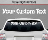 Atomicag Font #1012 - Custom Personalized Your Text Letters Windshield Window Vinyl Sticker Decal Graphic Banner 36"x4.25"+