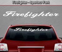 Firefighter - Sportscr Font - Windshield Window Vinyl Sticker Decal Graphic Banner Text Letters 36"x4.25"+