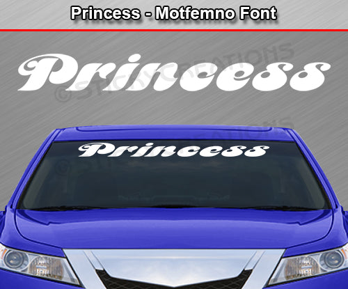 Princess - Motfemno Font - Windshield Window Vinyl Sticker Decal Graphic Banner Text Letters 36"x4.25"+