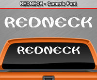Redneck - Cameric Font - Windshield Window Vinyl Sticker Decal Graphic Banner Text Letters 36"x4.25"+