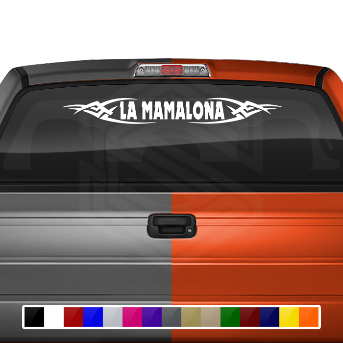 #106 LA MAMALONA Decal Sticker Windshield Window Vinyl Graphic Banner Decoration Tribal Accent Design 36"x4.25"+