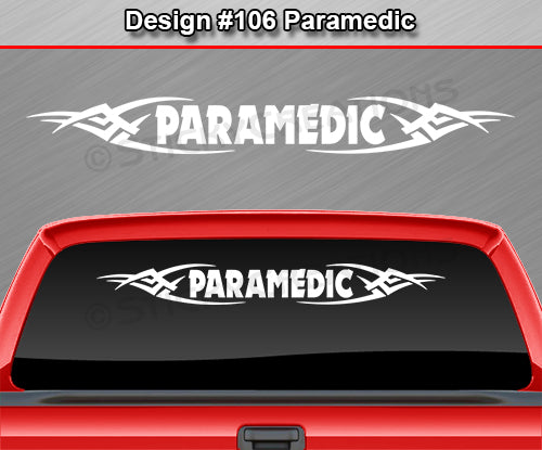 #106 PARAMEDIC Decal Sticker Windshield Window Vinyl Graphic Banner Decoration Tribal Accent Design 36"x4.25"+