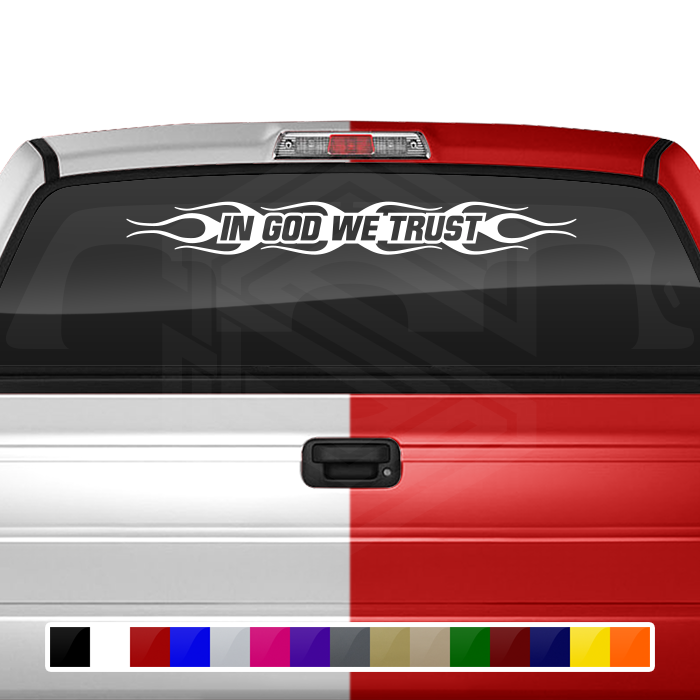 #124 IN GOD WE TRUST Decal Sticker Windshield Window Vinyl Graphic Banner Decoration Flame Flaming Design 36"x4.25"+