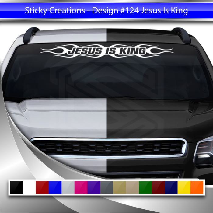 #124 JESUS IS KING Decal Sticker Windshield Window Vinyl Graphic Banner Decoration Flame Flaming Design 36"x4.25"+