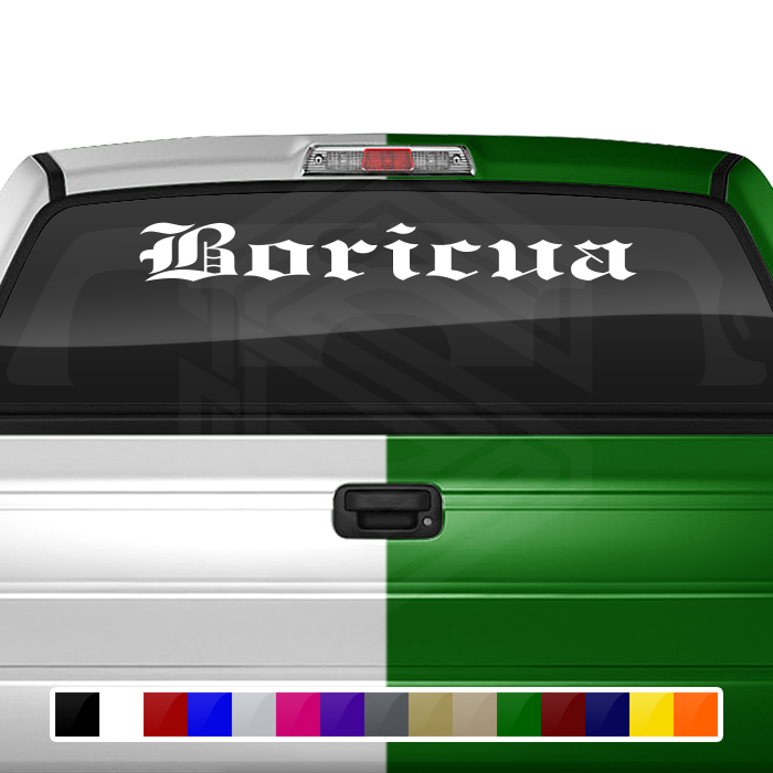 BORICUA Puerto Rico Decal Sticker Windshield Window Vinyl Graphic Banner Text Font-Etch Old English Bold 36"x4.25"+