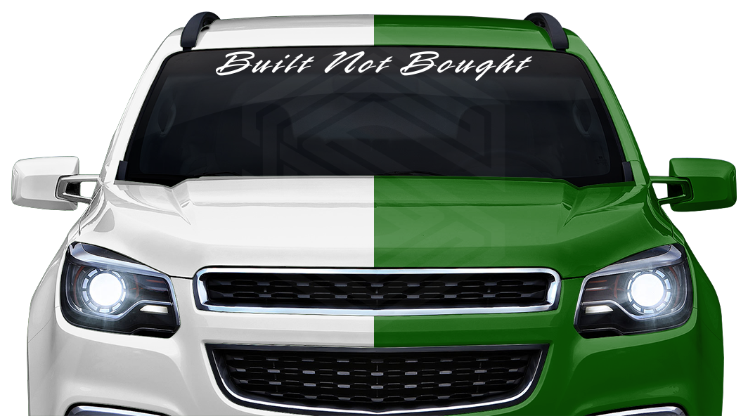 BUILT NOT BOUGHT Decal Sticker Windshield Window Vinyl Graphic Banner Text Font-Rapier 36"x4.25"+