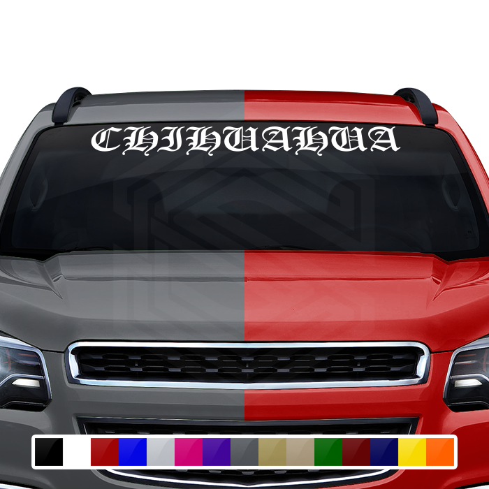 CHIHUAHUA CHIH Mexico Decal Sticker Windshield Window Vinyl Graphic Banner Text Font-Old English Caps 36"x4.25"+