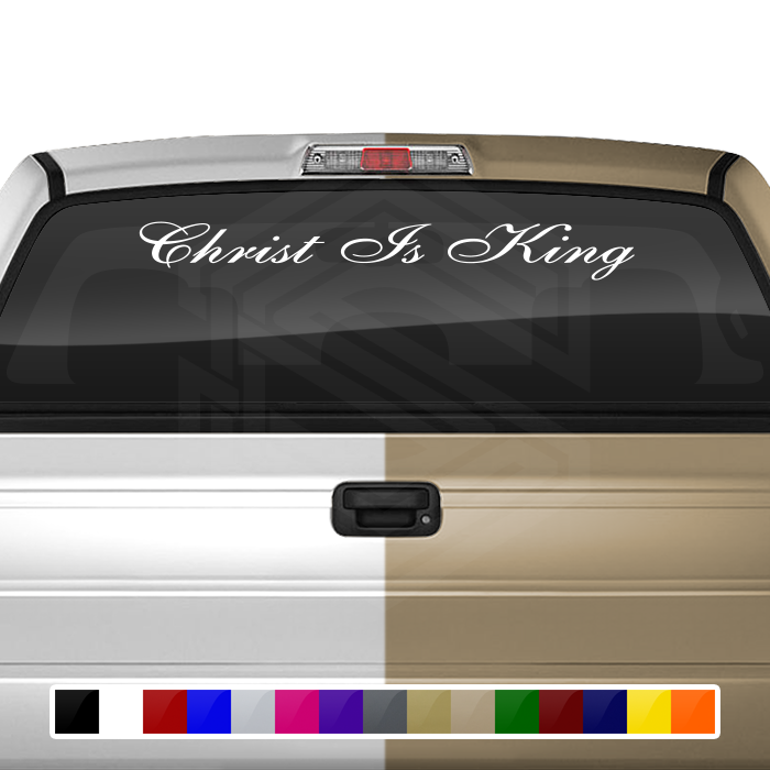CHRIST IS KING Decal Sticker Windshield Window Vinyl Graphic Banner Text Font-Shells1 36"x4.25"+