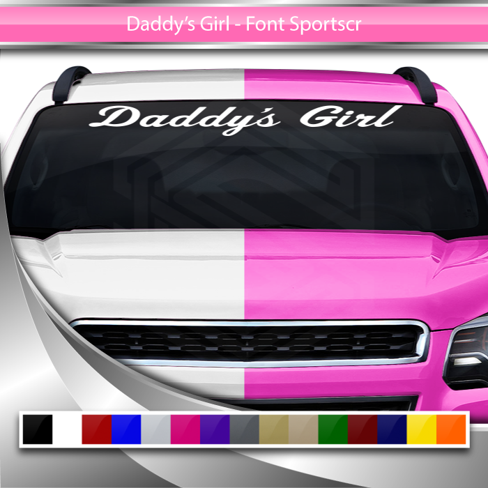 DADDY'S GIRL Decal Sticker Windshield Window Vinyl Graphic Banner Text Font-Sportscr 36"x4.25"+