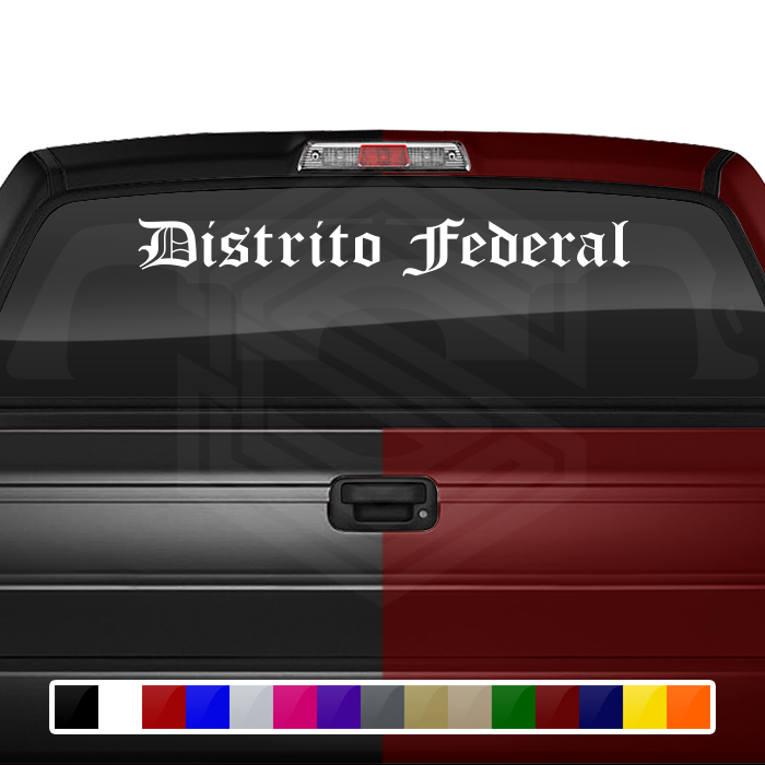 Distrito Federal DF Mexico Decal Sticker Windshield Window Vinyl Graphic Banner Text Font-Old English 36"x4.25"+