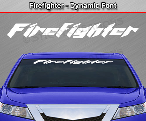 FIREFIGHTER Decal Sticker Windshield Window Vinyl Graphic Banner Text Font-Dynamic 36"x4.25"+