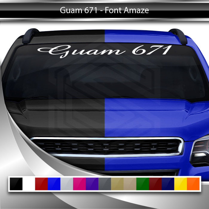 GUAM 671 Decal Sticker Windshield Window Vinyl Graphic Banner Text Font-Amaze 36"x4.25"+
