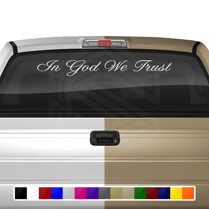 IN GOD WE TRUST Decal Sticker Windshield Window Vinyl Graphic Banner Text Font-Altogscr 36"x4.25"+