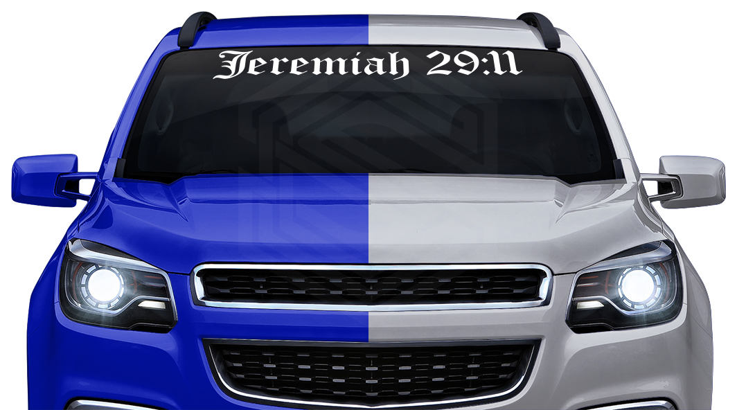 JEREMIAH 29:11 Decal Sticker Windshield Window Vinyl Graphic Banner Text Font-Old English 36"x4.25"+