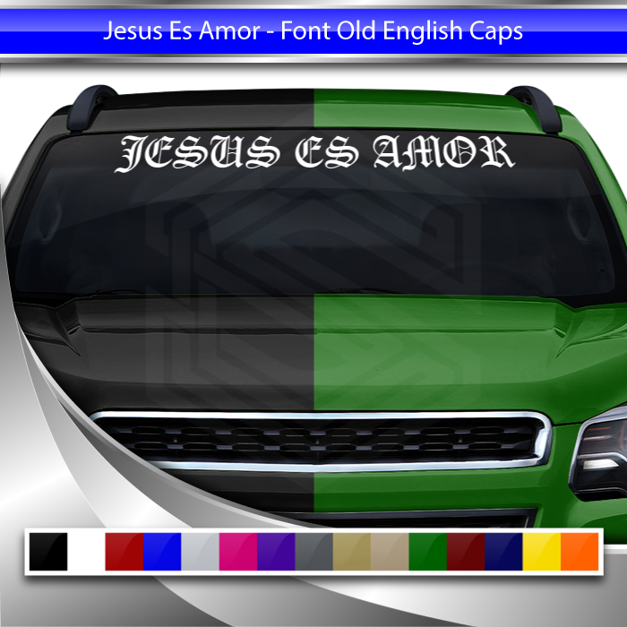 JESUS ES AMOR Decal Sticker Windshield Window Vinyl Graphic Banner Text Font-Old English Caps 36"x4.25"+