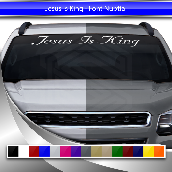 JESUS IS KING Decal Sticker Windshield Window Vinyl Graphic Banner Text Font-Nuptial 36"x4.25"+