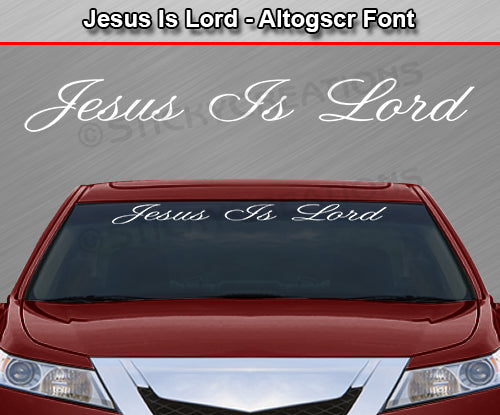 JESUS IS LORD Decal Sticker Windshield Window Vinyl Graphic Banner Text Font-Altogscr 36"x4.25"+
