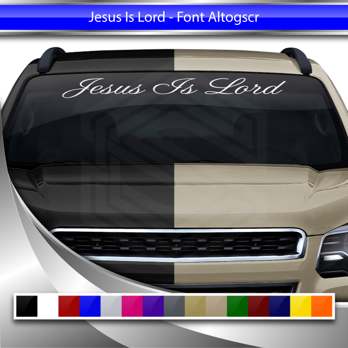 JESUS IS LORD Decal Sticker Windshield Window Vinyl Graphic Banner Text Font-Altogscr 36"x4.25"+