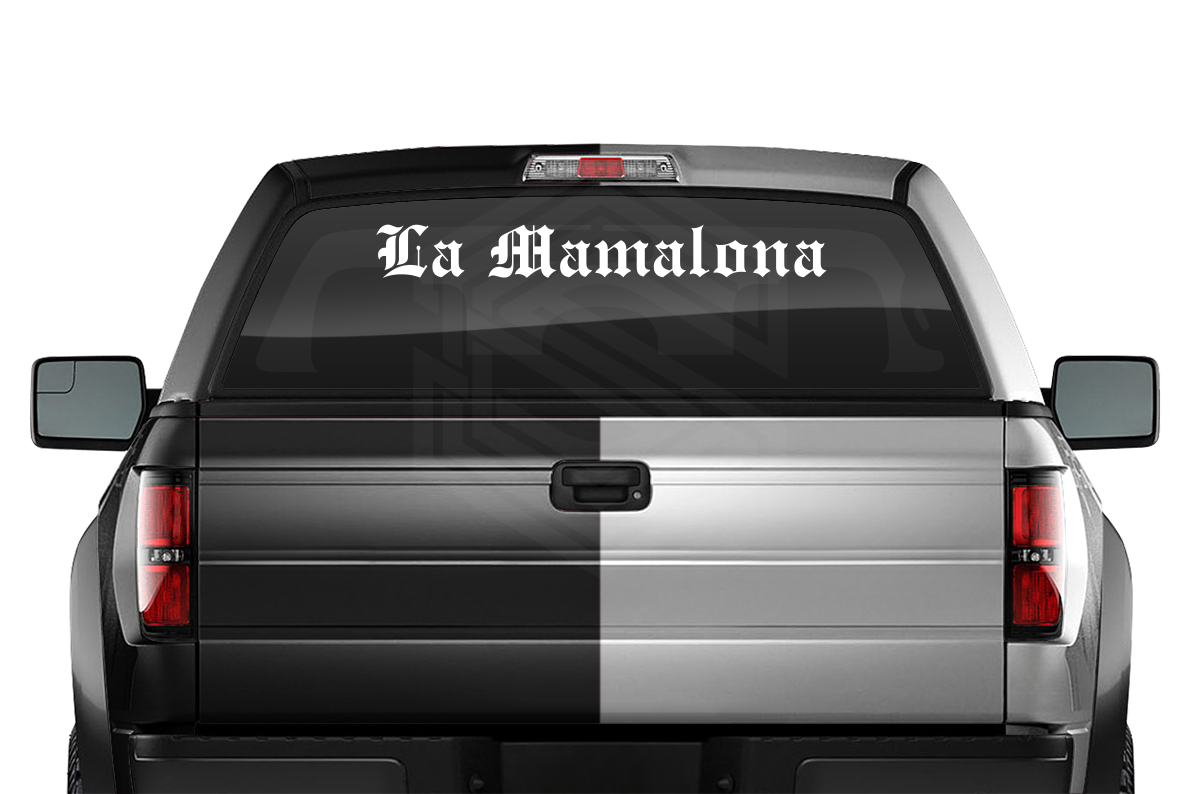 LA MAMALONA Decal Sticker Windshield Window Vinyl Graphic Banner Text Font-Etch Old English Bold 36"x4.25"+