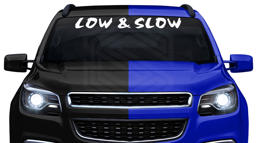 LOW & SLOW Decal Sticker Windshield Window Vinyl Graphic Banner Text Font-Choc Caps 36"x4.25"+
