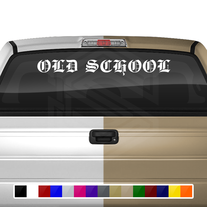 OLD SCHOOL Decal Sticker Windshield Window Vinyl Graphic Banner Text Font-Etch Old English Bold Caps 36"x4.25"+