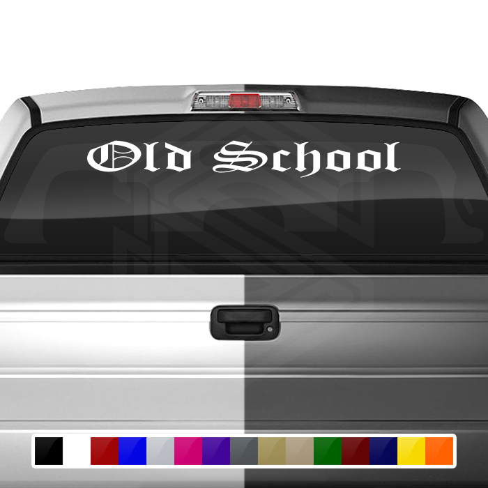 OLD SCHOOL Decal Sticker Windshield Window Vinyl Graphic Banner Text Font-Old English 36"x4.25"+