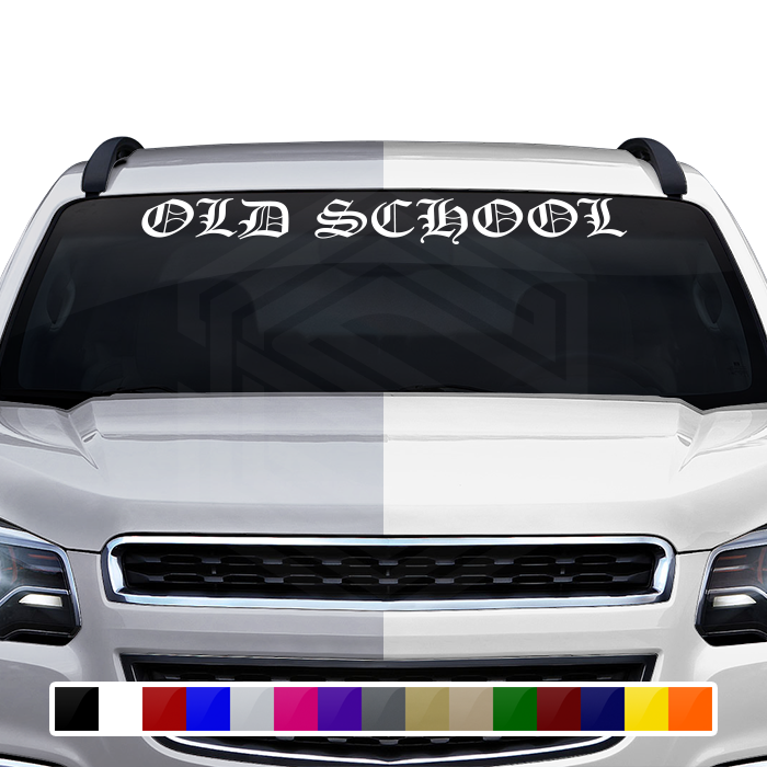 OLD SCHOOL Decal Sticker Windshield Window Vinyl Graphic Banner Text Font-Old English Caps 36"x4.25"+