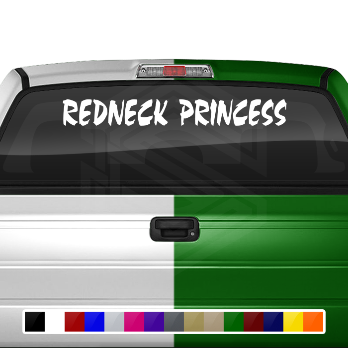 REDNECK PRINCESS Decal Sticker Windshield Window Vinyl Graphic Banner Text Font-Choc Caps 36"x4.25"+