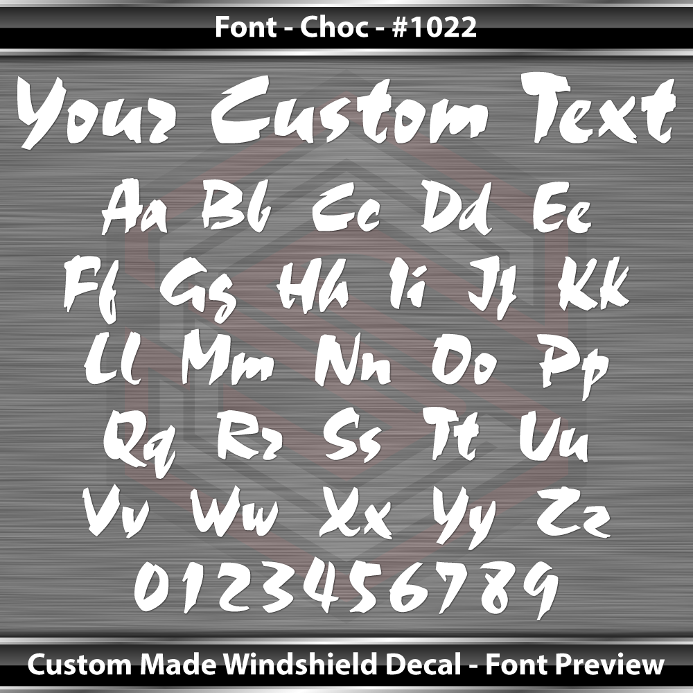 Font Choc #1022 - CUSTOM PERSONALIZED Name Text Letters Decal Sticker Windshield Window Vinyl Graphic Banner 36"x4.25"+