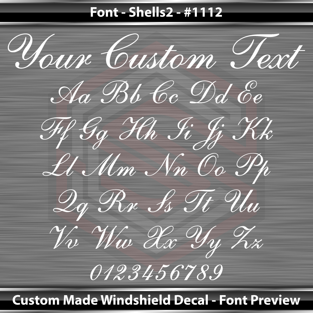 Font Shells 2 Script #1112 - CUSTOM PERSONALIZED Name Text Letters Decal Sticker Windshield Window Vinyl Graphic Banner 36"x4.25"+