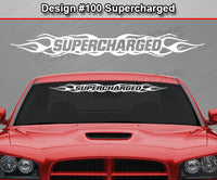 Design #100 Supercharged - Windshield Window Flame Flaming Vinyl Sticker Decal Graphic Banner 36"x4.25"+